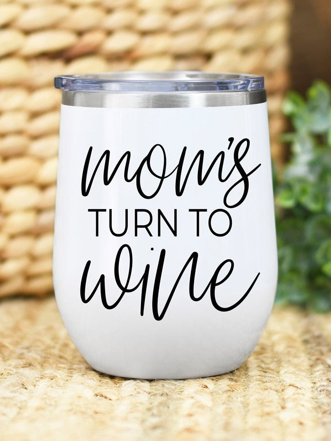 Mom's Turn To Wine 12oz Mug